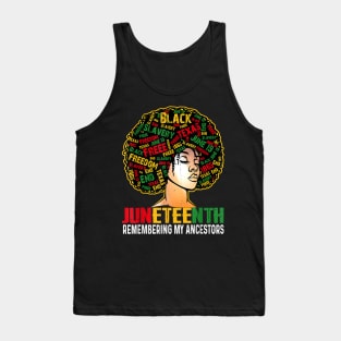 Juneteenth Tshirt Women Loc'd Hair Remembering My Ancestors Tank Top